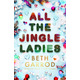 All the Jingle Ladies Зображення