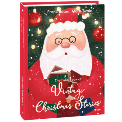 The Folio Book of Vintage Christmas Stories (Старовинні різдвяні оповідання) Зображення