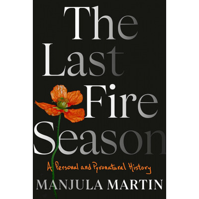 The Last Fire Season Зображення
