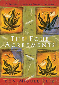 The Four Agreements: A Practical Guide to Personal Freedom (A Toltec Wisdom Book) Зображення