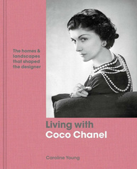 Living with Coco Chanel: The Homes and Landscapes That Shaped the Designer Зображення