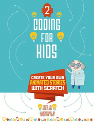 Coding for Kids 2: Create Your Own Animated Stories with Scratch Зображення