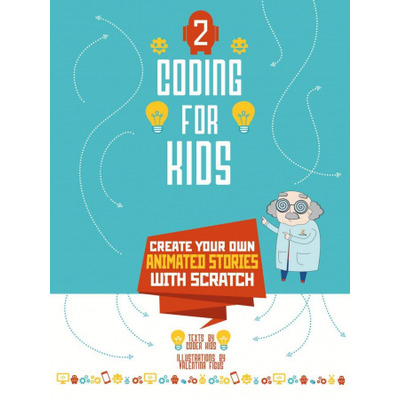 Coding for Kids 2: Create Your Own Animated Stories with Scratch Зображення