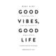 Good Vibes, Good Life. Любов до себе — ключ до розкриття вашої величі Зображення