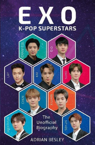 EXO. K-POP SUPERSTARSThe Unofficial Biography Зображення