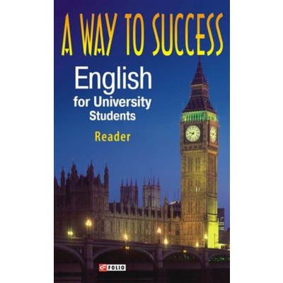 A Way to Success: English for University Students. Reader Зображення